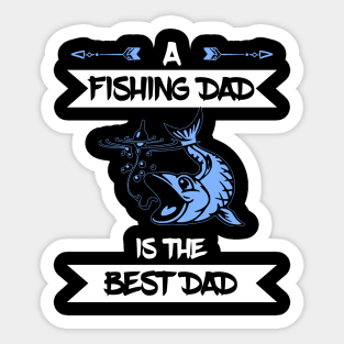 Fishing Dad Best Dad Sticker